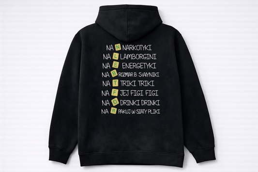 Bluza haftowana z kapturem- Narko*ki na N, Energetyki na E