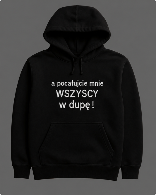 Bluza z haftem A POCAŁUJCIE MNIE