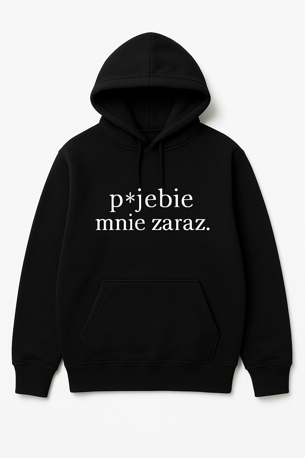 Bluza p*jebie mnie zaraz