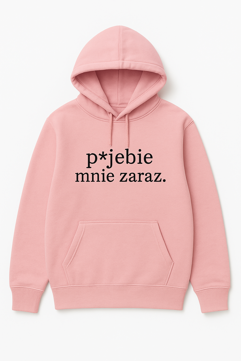 Bluza p*jebie mnie zaraz