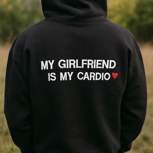 Bluza z Haftem — My Girlfriend Is My Cardio