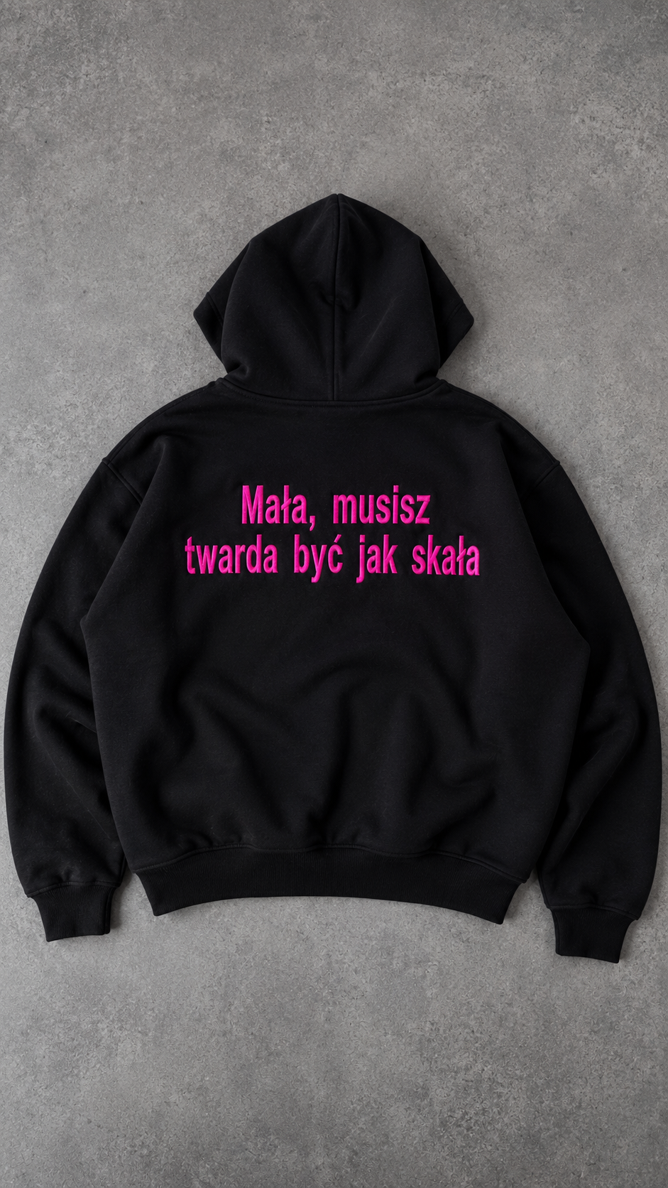 Bluza haftowana Mała musisz twarda być jak skała